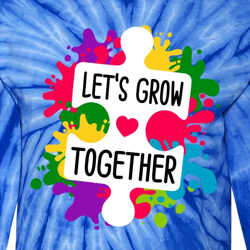 Let's Grow Together Autism Awareness Month Puzzle Piece Gift Tie-Dye Long Sleeve Shirt