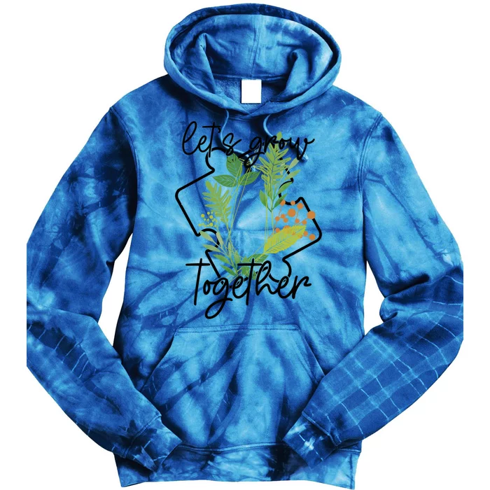 Let's Grow Together Autism Puzzle Piece Plants Meme Gift Tie Dye Hoodie