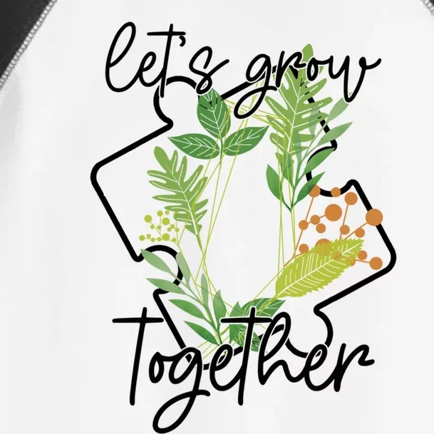 Let's Grow Together Autism Puzzle Piece Plants Meme Gift Toddler Fine Jersey T-Shirt