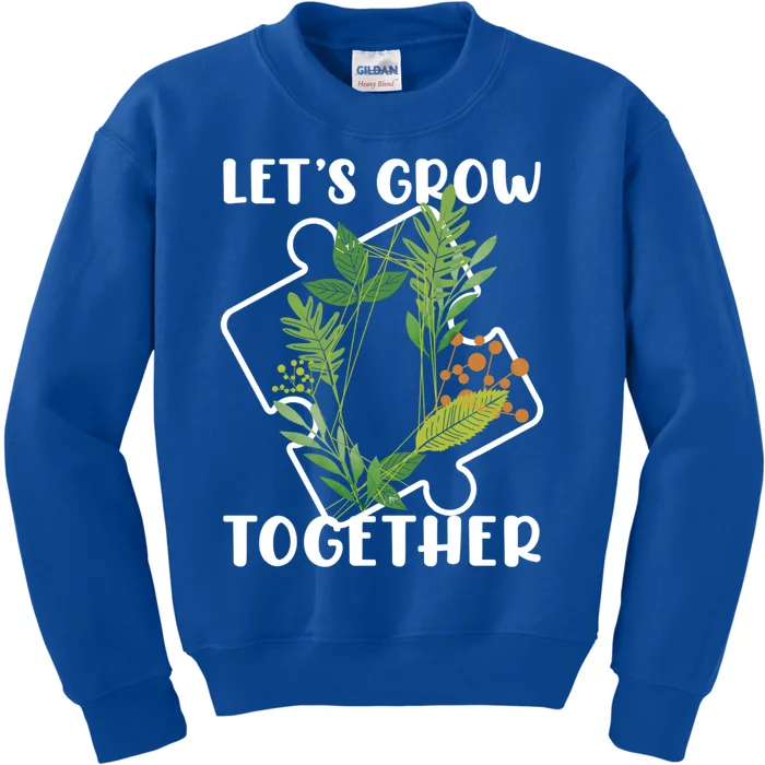 Let's Grow Together Autism Puzzle Piece Plants Meme Gift Kids Sweatshirt