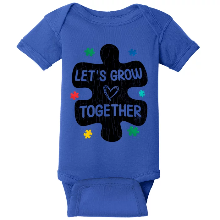 Let's Grow Together Funny Autism Awareness Autistic Graphic Gift Baby Bodysuit