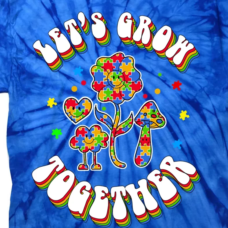 Let's Grow Together Puzzle Flowers Autism Support Great Gift Tie-Dye T-Shirt