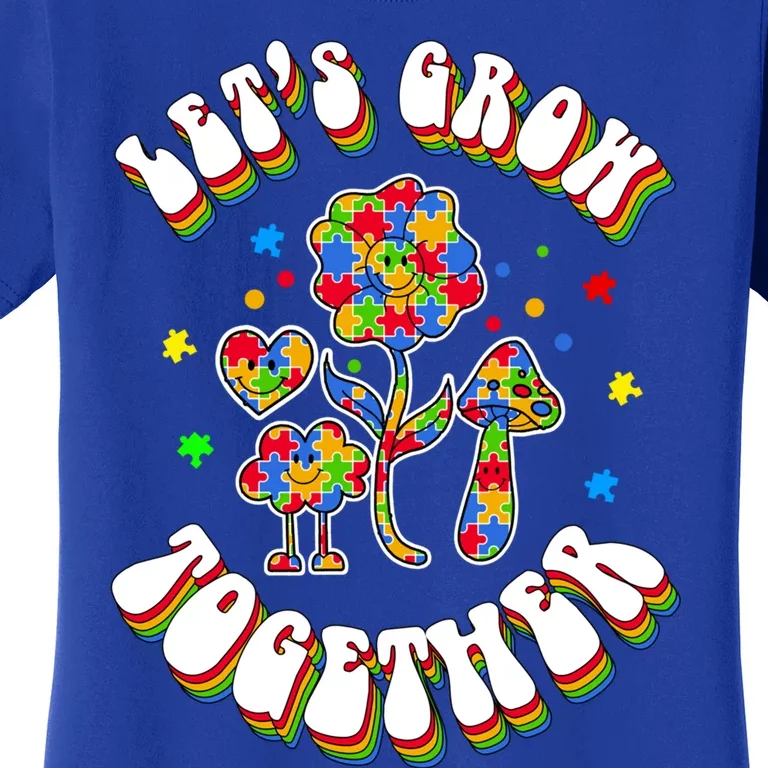 Let's Grow Together Puzzle Flowers Autism Support Great Gift Women's T-Shirt