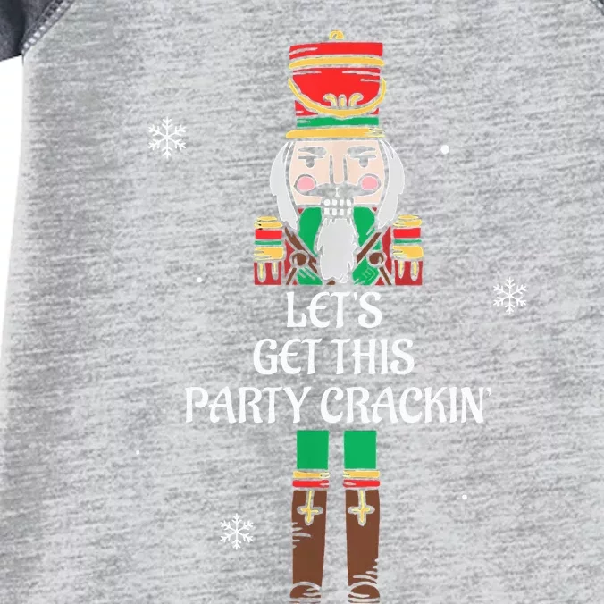 Lets Get This Party Crackin Nutcracker Xmas Holiday Infant Baby Jersey Bodysuit