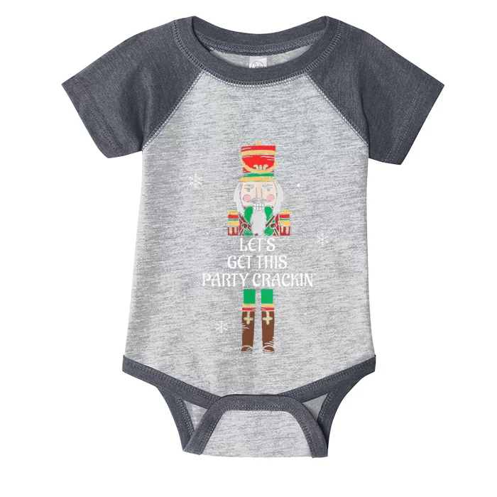 Lets Get This Party Crackin Nutcracker Xmas Holiday Infant Baby Jersey Bodysuit