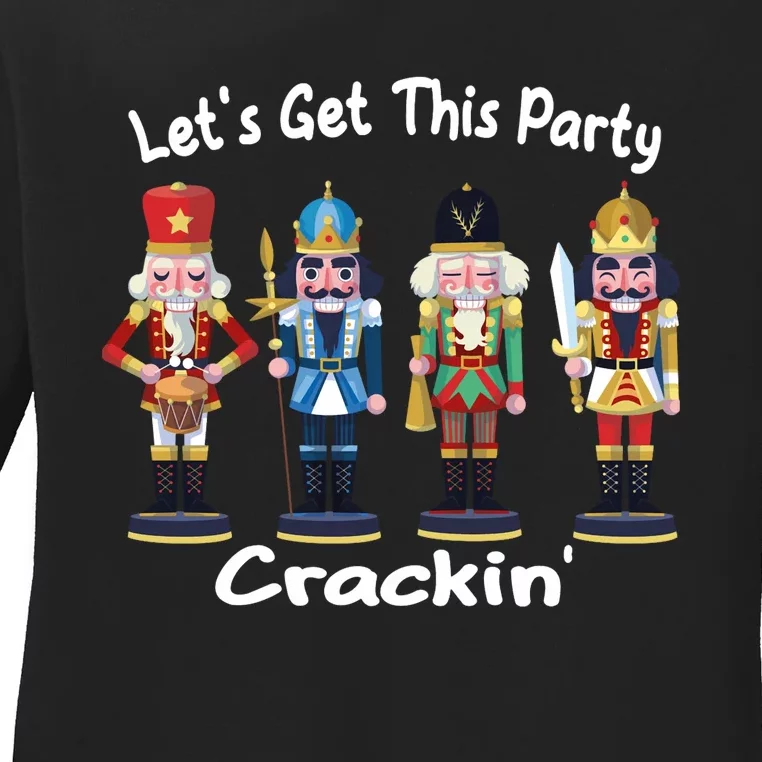 LetS Get This Party Crackin Nutcracker Merry Christmas Long Sleeve Ladies Long Sleeve Shirt