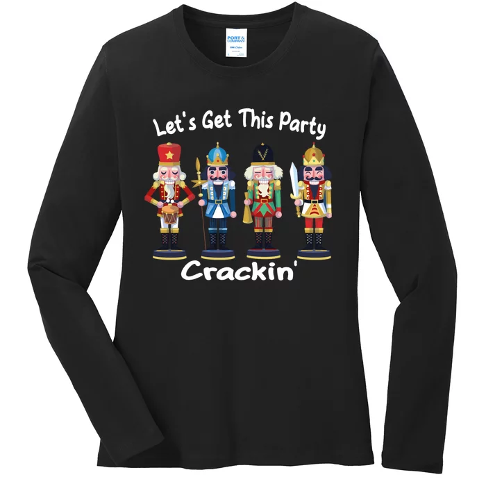 LetS Get This Party Crackin Nutcracker Merry Christmas Long Sleeve Ladies Long Sleeve Shirt