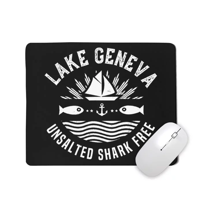 Lake Geneva Unsalted Shark Free Wisconsin Fishing Boat Mousepad