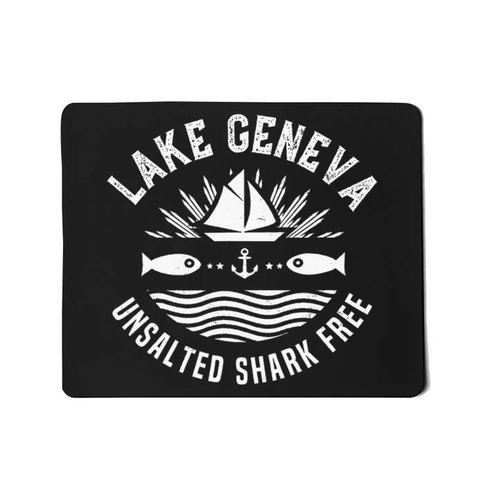 Lake Geneva Unsalted Shark Free Wisconsin Fishing Boat Mousepad