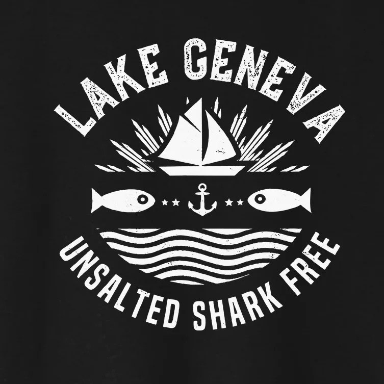 Lake Geneva Unsalted Shark Free Wisconsin Fishing Boat Women's Crop Top Tee