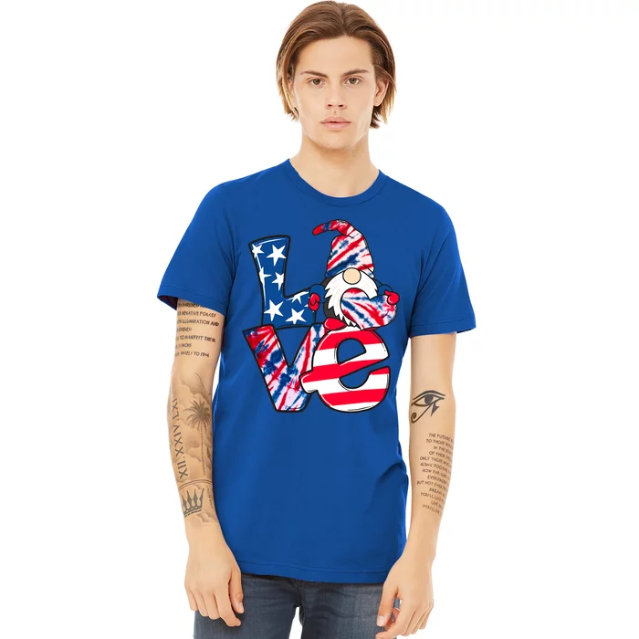 Love Gnome Usa Flag 4th Of July Red White Blue Tie Dye Meaningful Gift Premium T-Shirt