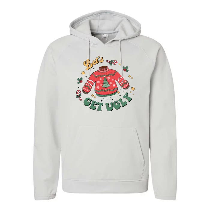 Lets Get Ugly Funny Christmas Performance Fleece Hoodie