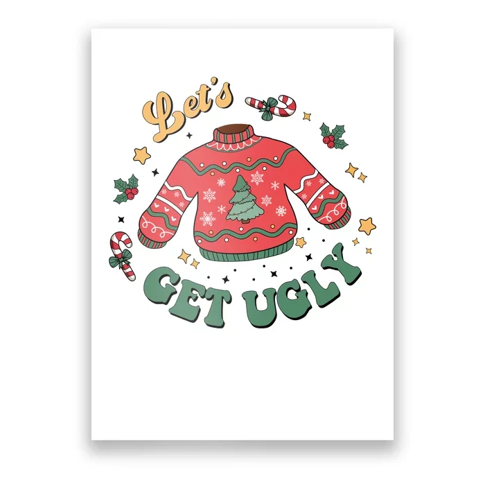 Lets Get Ugly Funny Christmas Poster