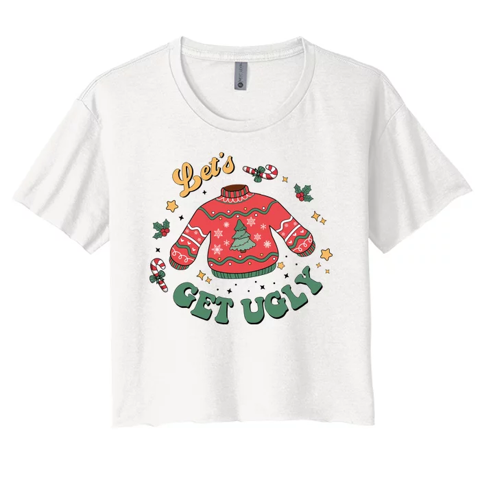 Lets Get Ugly Funny Christmas Women's Crop Top Tee