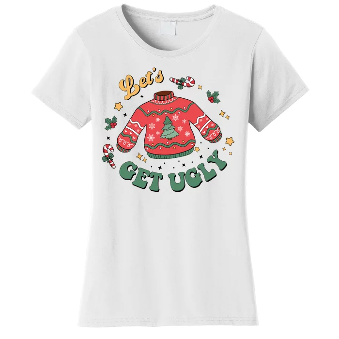 Lets Get Ugly Funny Christmas Women's T-Shirt