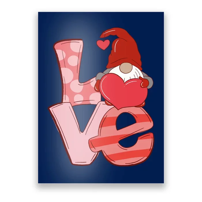 Love Gnome Valentines Day Cute Gift Poster