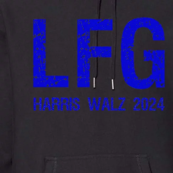 LetS Go! Vote Harris Walz 2024 Election Premium Hoodie