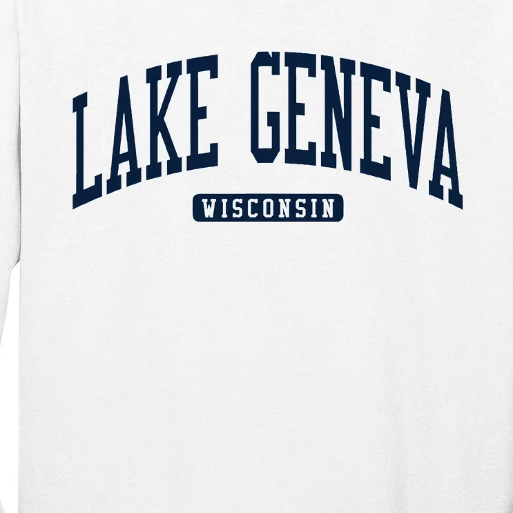 Lake Geneva Wisconsin Wi College University Style Tall Long Sleeve T-Shirt