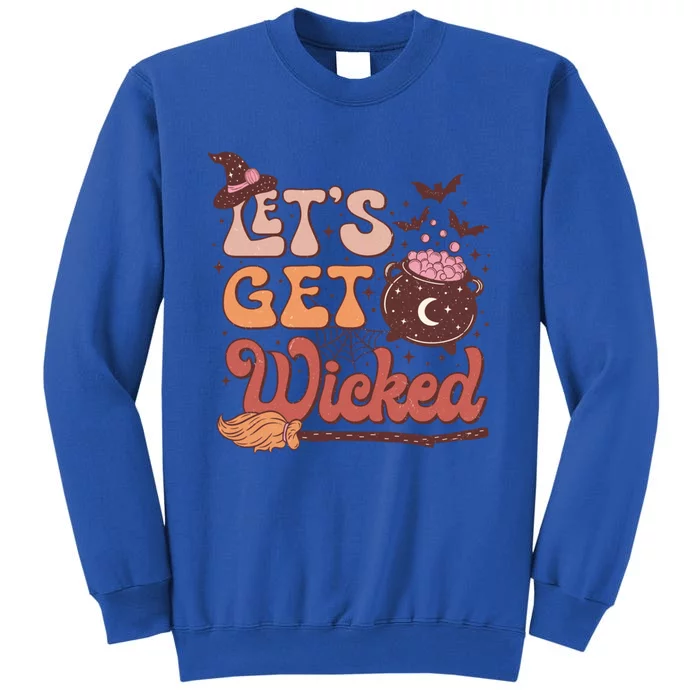 Lets Get Wicked Witches And Witchcraft Halloween Spooky Meaningful Gift Tall Sweatshirt