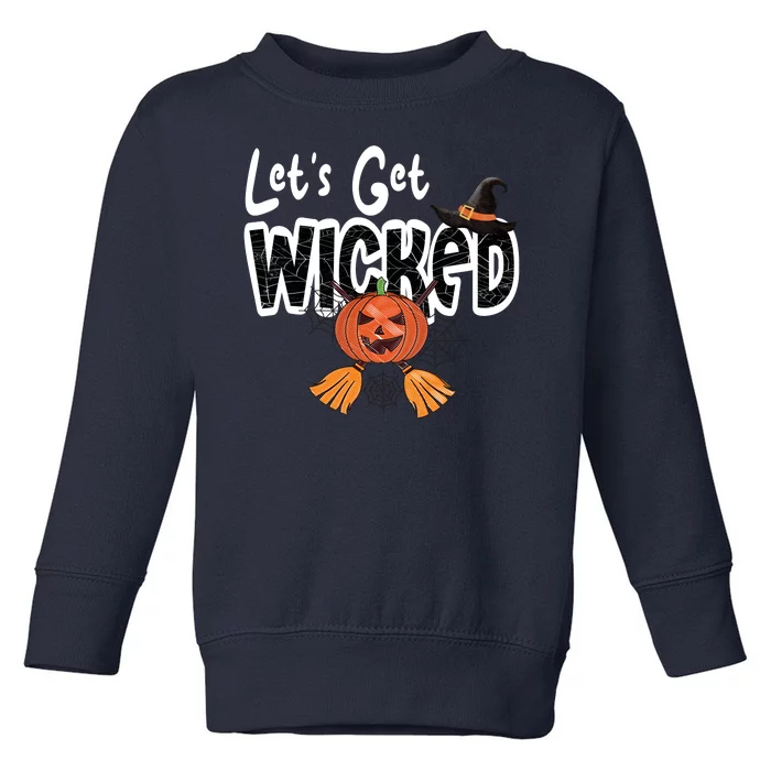 Lets Get Wicked Halloween Spooky Toddler Sweatshirt