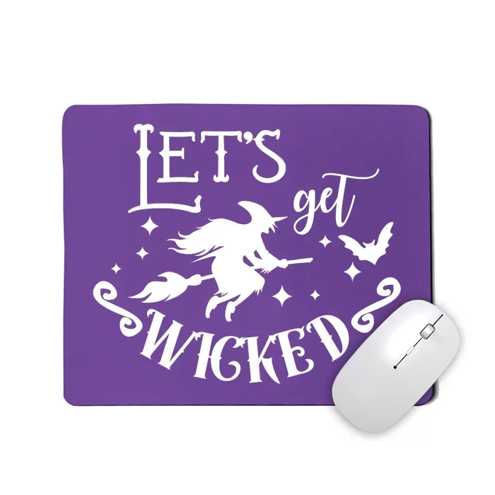 Lets Get Wicked Halloween Witch Funny Mousepad