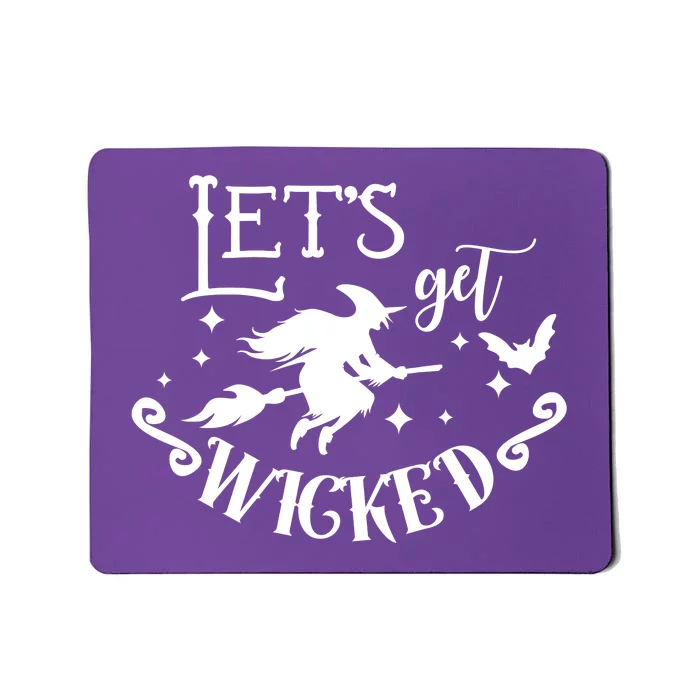 Lets Get Wicked Halloween Witch Funny Mousepad