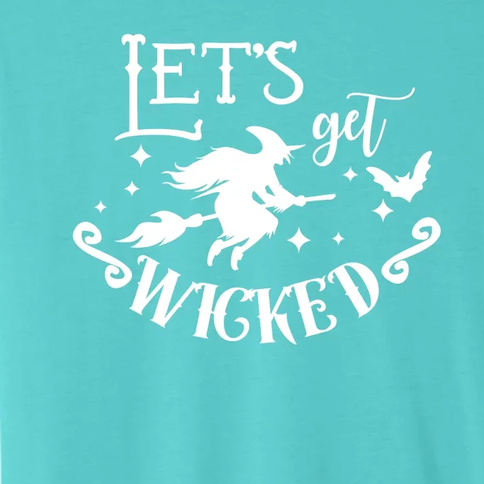 Lets Get Wicked Halloween Witch Funny ChromaSoft Performance T-Shirt