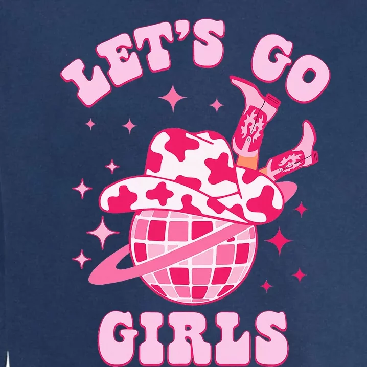 LetS Go Western Cowgirl Groovy Bachelorette Party Garment-Dyed Sweatshirt