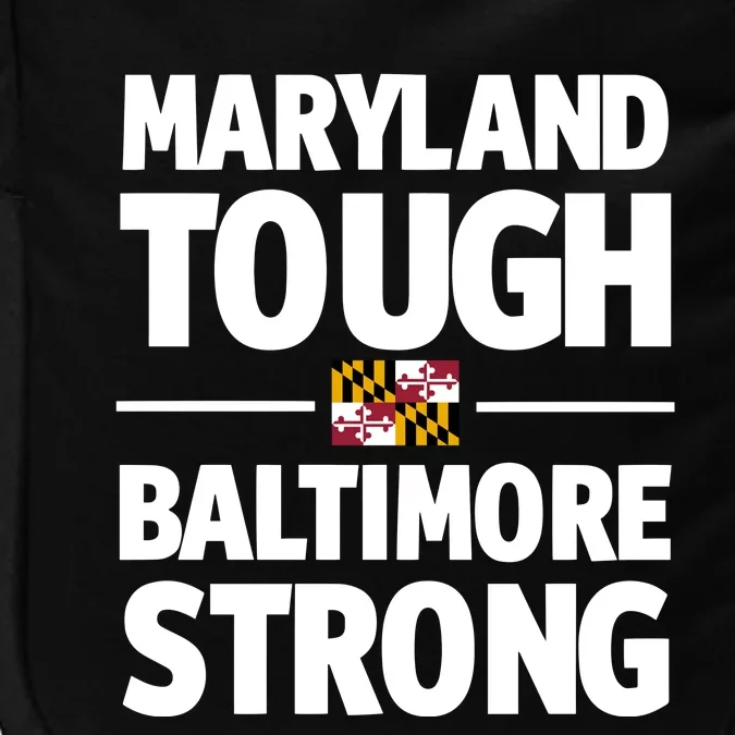 Limited Gov. Wes Moore Maryland Tough Baltimore Strong Impact Tech Backpack