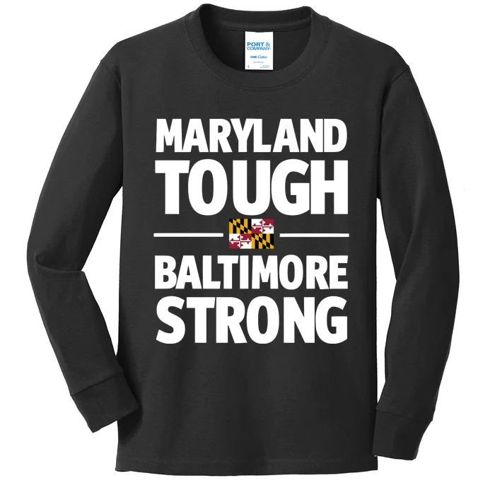 Limited Gov. Wes Moore Maryland Tough Baltimore Strong Kids Long Sleeve Shirt