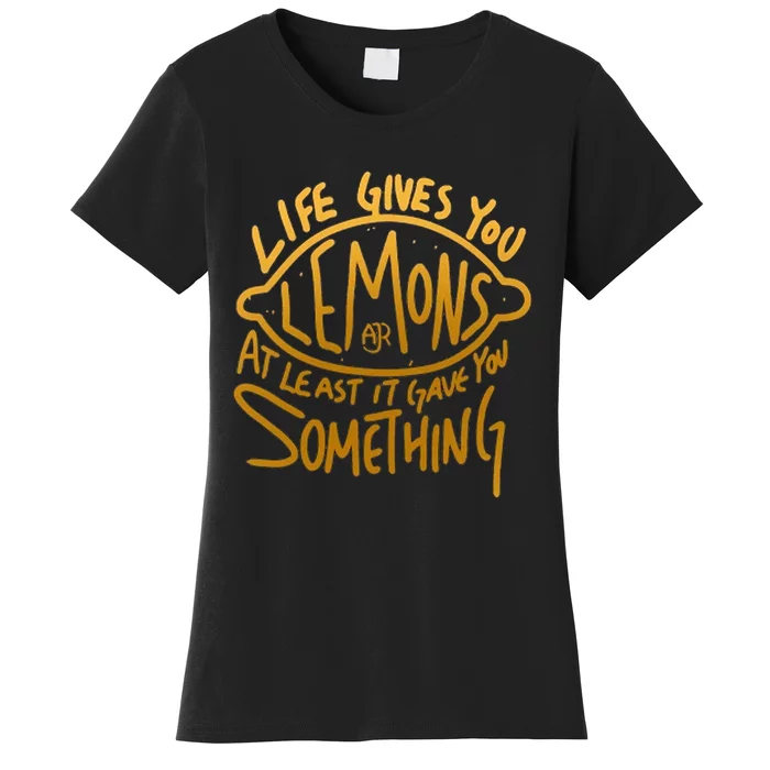 Live Gives You Lemon Air At Least It Gave You Something Women's T-Shirt