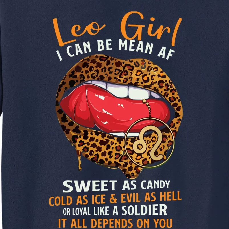 Leo Girl Zodiac Sign Sweet As Candy Leopard Lip Tall Sweatshirt