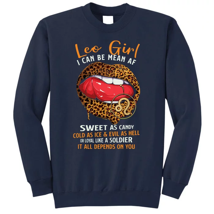 Leo Girl Zodiac Sign Sweet As Candy Leopard Lip Tall Sweatshirt