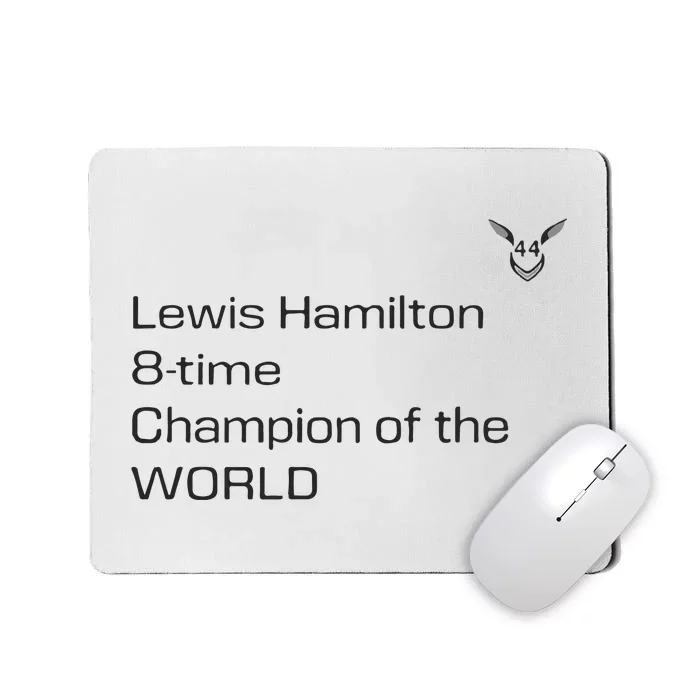 Lewis Hamilton 8 Time Champion Of The World Mousepad