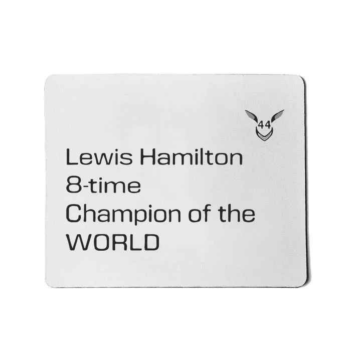 Lewis Hamilton 8 Time Champion Of The World Mousepad