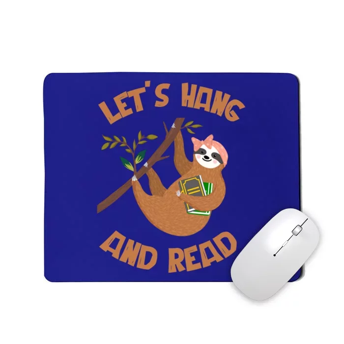 Lets Hang And Read Back To School Sloth Team Great Gift Mousepad