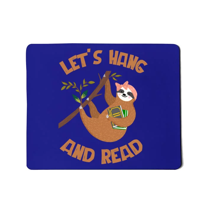 Lets Hang And Read Back To School Sloth Team Great Gift Mousepad