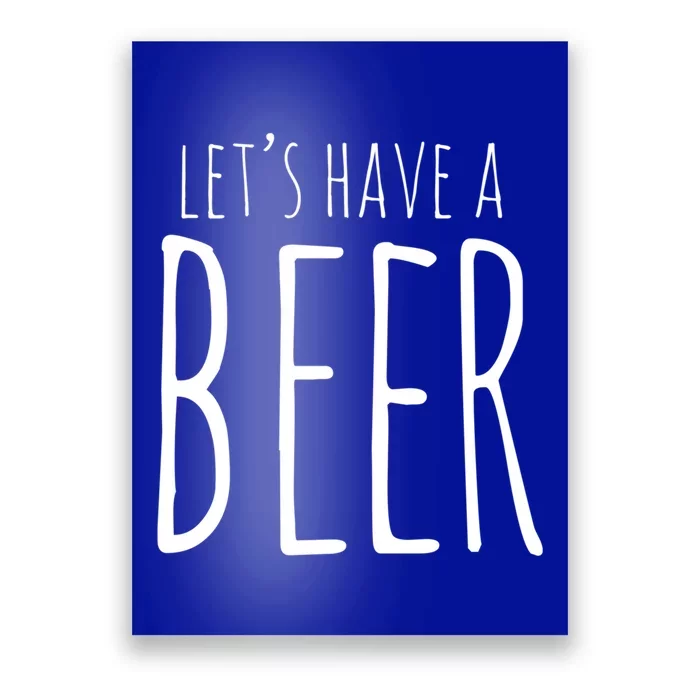 Let's Have A Beer National Beer Day Gift Poster