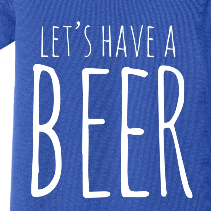 Let's Have A Beer National Beer Day Gift Baby Bodysuit