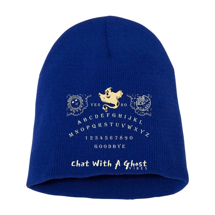 Lets Have A Chat With A Ghost Vibe Spirit Ouija Board Gift Short Acrylic Beanie