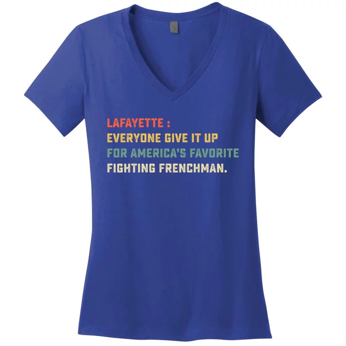 Lafayette Hamilton America Favorite Fighting French Gift Women's V-Neck T-Shirt