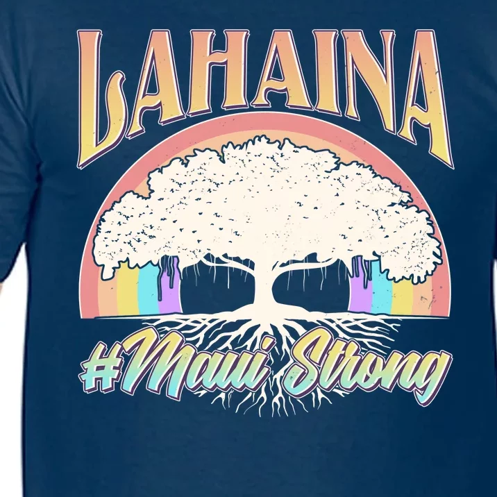 Lahaina Hawaii Banyan Tree #Maui Strong Comfort Colors T-Shirt