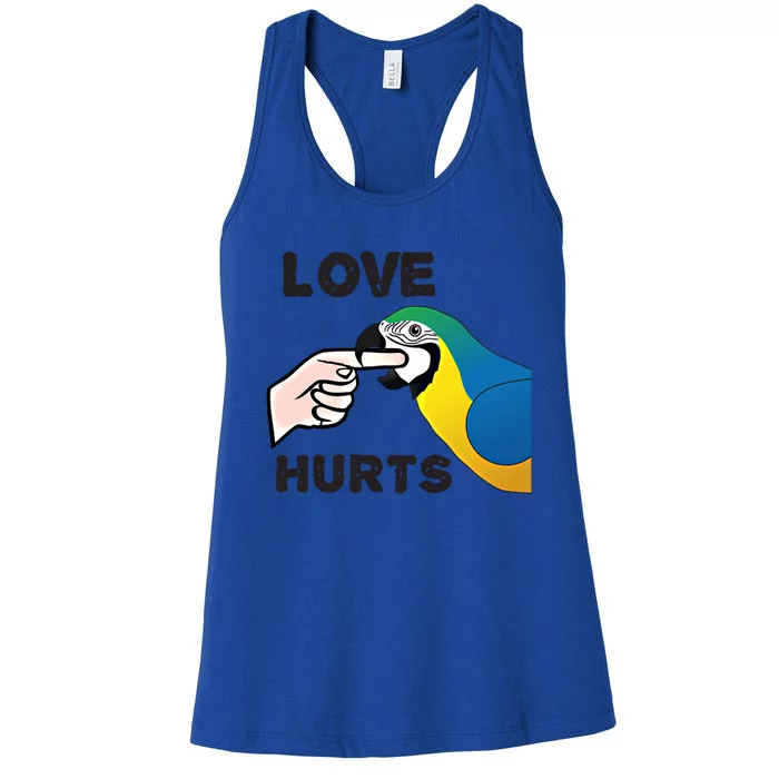 Love Hurts Blue And Gold Macaw Parrot Gift Women's Racerback Tank