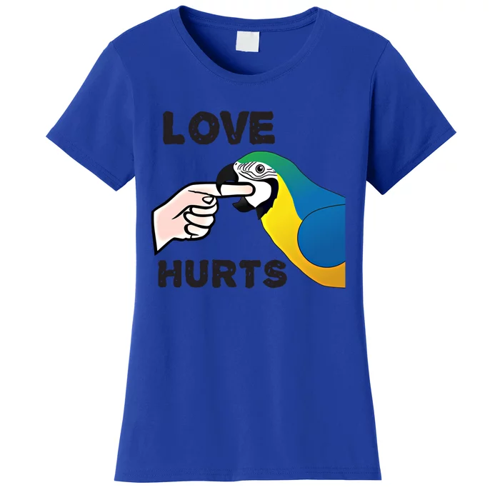 Love Hurts Blue And Gold Macaw Parrot Gift Women's T-Shirt