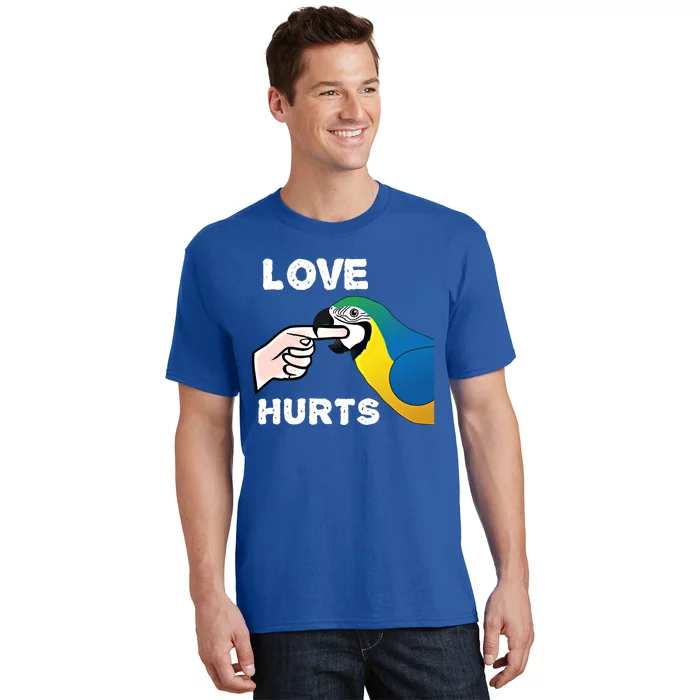 Love Hurts Blue And Gold Macaw Parrot Cool Gift T-Shirt