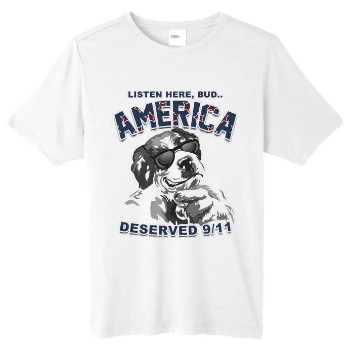 Listen Here Bud America Deserved 911 ChromaSoft Performance T-Shirt