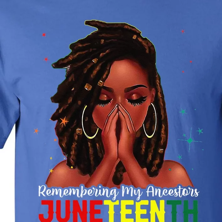 Engager Kæledyr kontakt Loc'd Hair Black Woman Remembering My Ancestors Juneteenth Tall T-Shirt |  TeeShirtPalace