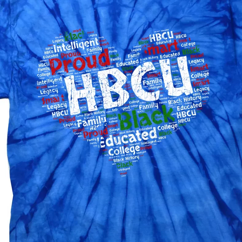 Love Hbcu Black And Educated Gift For Grads And Alumni Tie-Dye T-Shirt