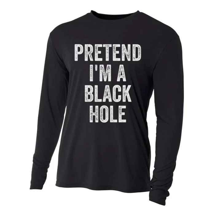 Lazy Halloween Costume Pretend Im A Black Hole Gift Cooling Performance Long Sleeve Crew