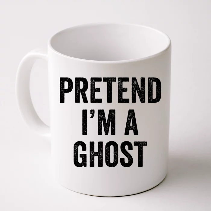 Lazy Halloween Costume Last Minute Gift Pretend I'm A Ghost Front & Back Coffee Mug